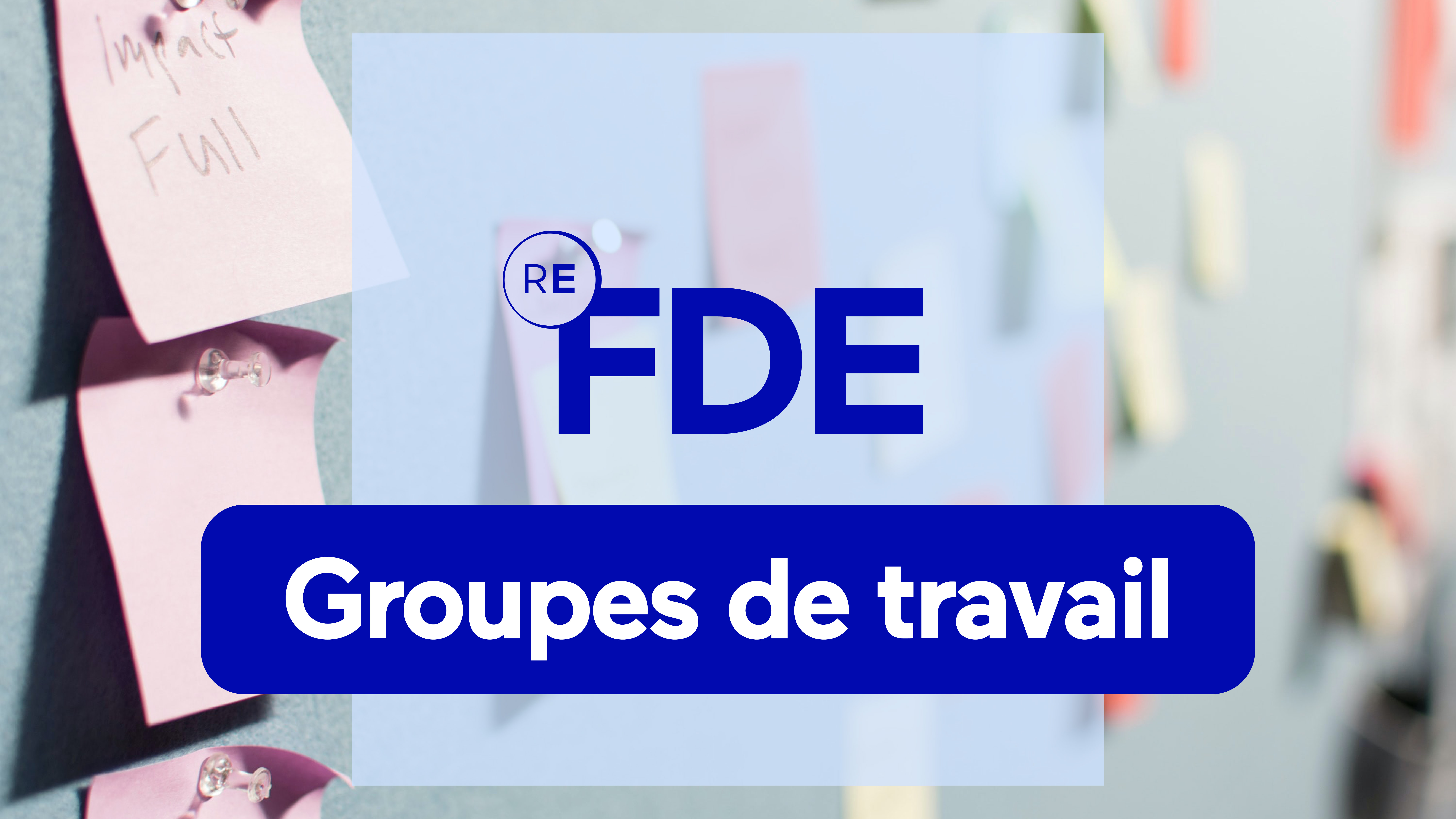 Installation des Groupes de travail