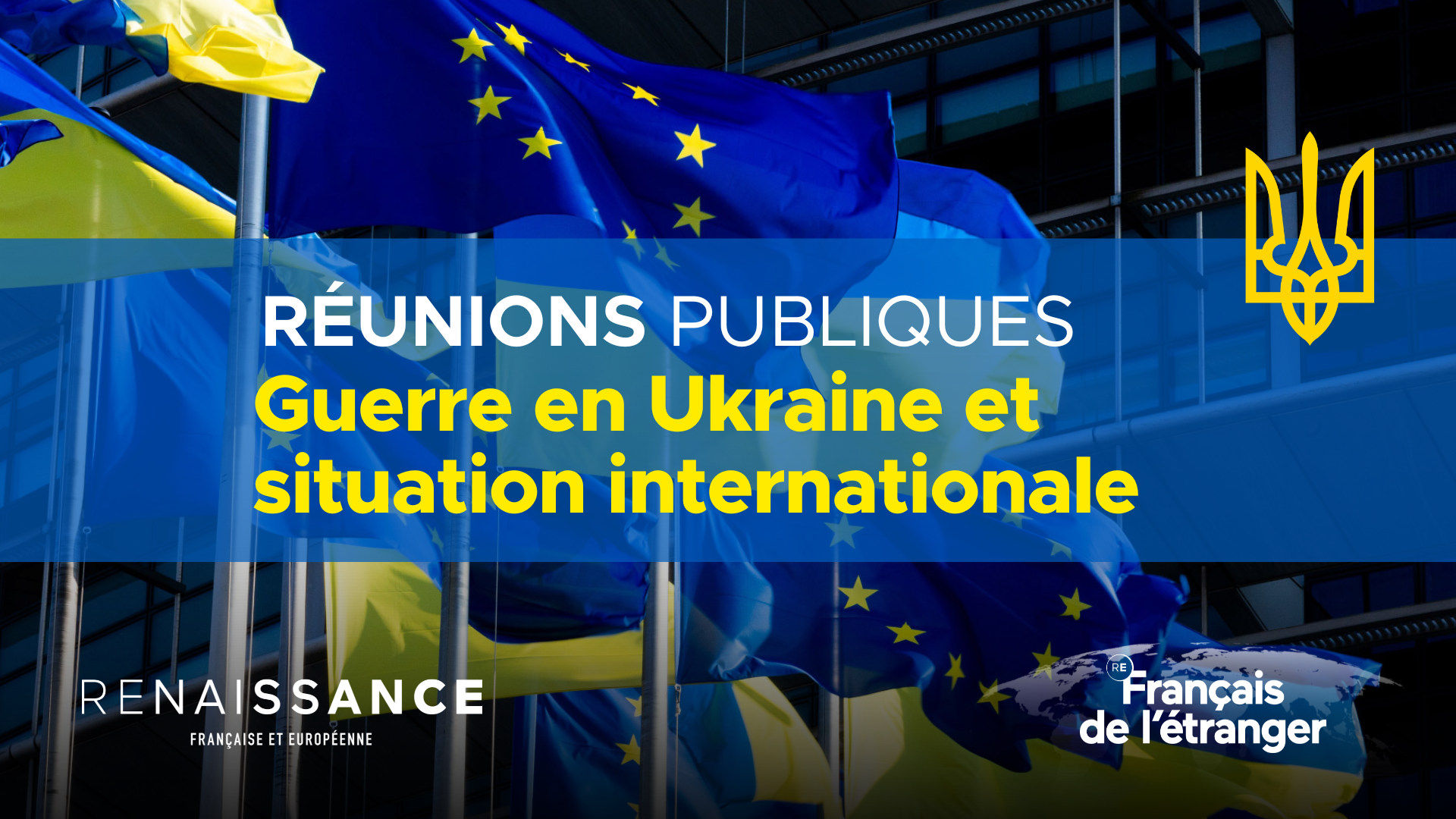 Réunions publiques sur la guerre en Ukraine et le situation internationale